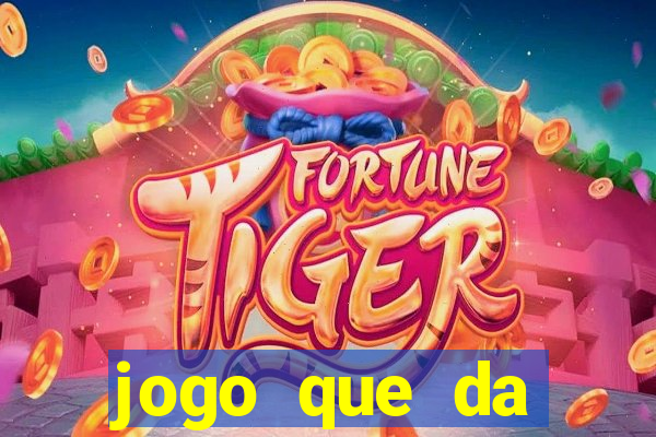 jogo que da dinheiro no paypal